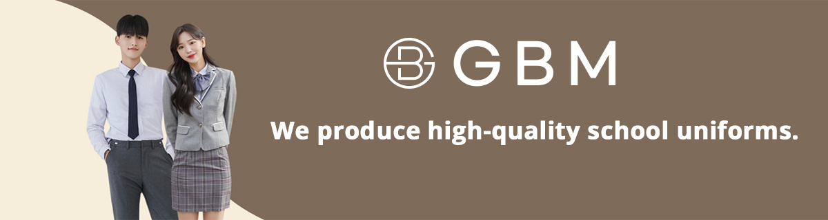 GBM We produce high - quality school uniforms